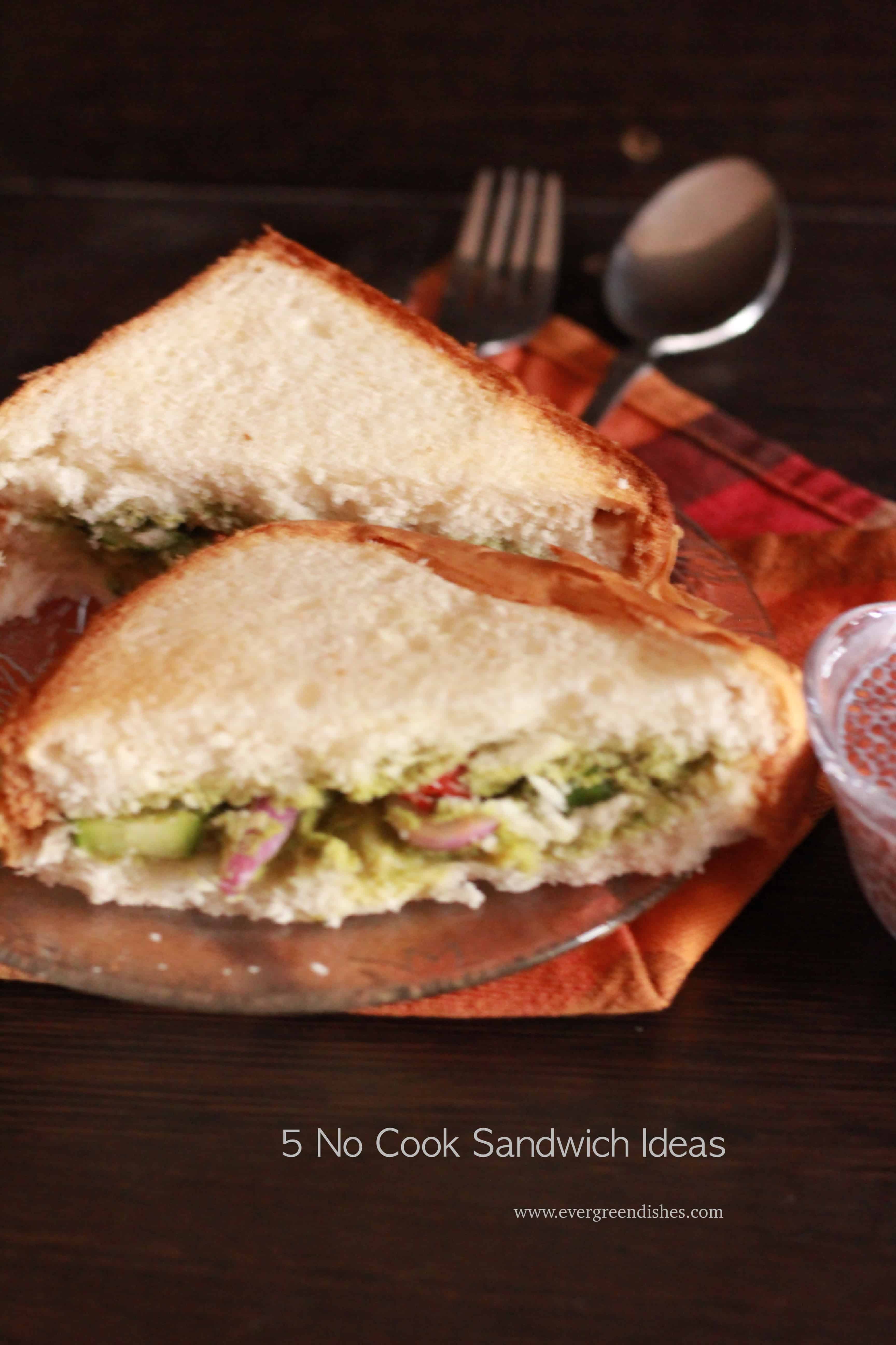 Five No Cook Sandwich Ideas