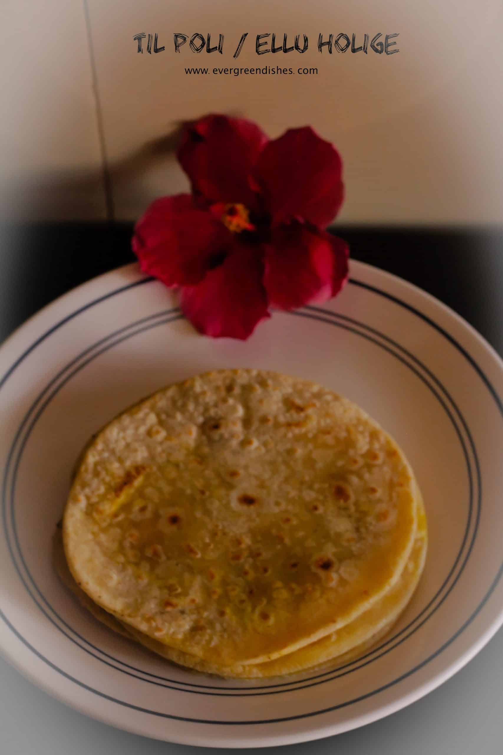 Til Poli / Ellu Holige /Sesame Jaggery Flatbread
