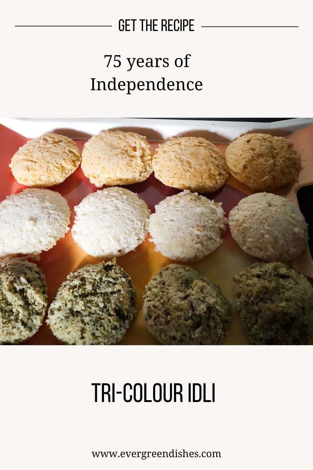 How to make Tri-Colour Idli